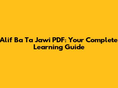 Alif Ba Ta Jawi PDF: Your Complete Learning Guide