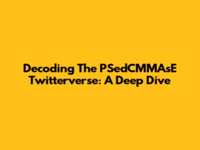 Decoding The PSedCMMAsE Twitterverse: A Deep Dive