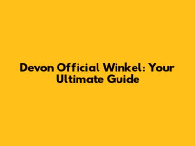 Devon Official Winkel: Your Ultimate Guide