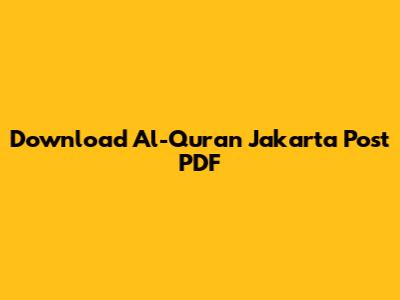 Download Al-Qur'an Jakarta Post PDF