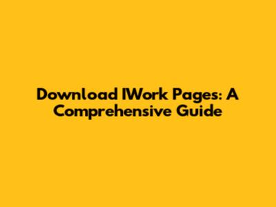 Download IWork Pages: A Comprehensive Guide