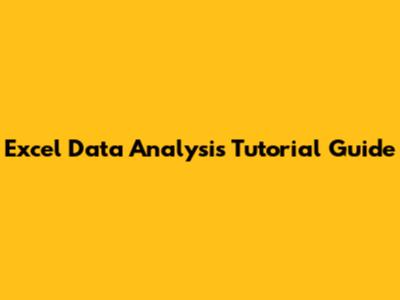 Excel Data Analysis Tutorial Guide