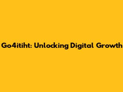 Go4itiht: Unlocking Digital Growth
