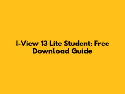 I-View 13 Lite Student: Free Download Guide