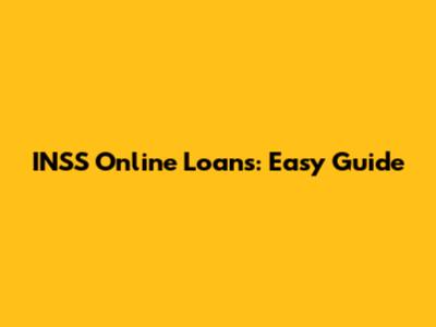 INSS Online Loans: Easy Guide