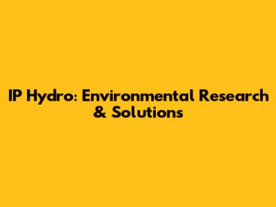 IP Hydro: Environmental Research & Solutions