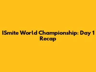 ISmite World Championship: Day 1 Recap