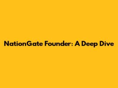 NationGate Founder: A Deep Dive