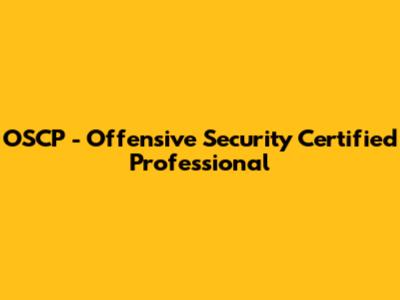 OSCP - Offensive Security Certified Professional