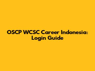 OSCP WCSC Career Indonesia: Login Guide