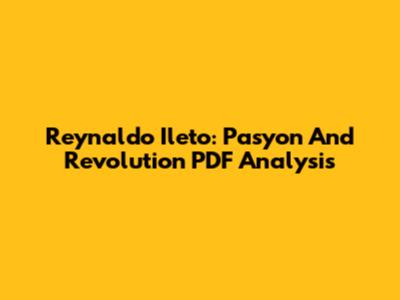 Reynaldo Ileto: Pasyon And Revolution PDF Analysis