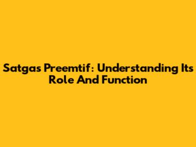 Satgas Preemtif: Understanding Its Role And Function