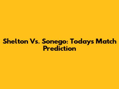 Shelton Vs. Sonego: Today's Match Prediction