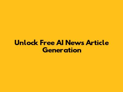 Unlock Free AI News Article Generation