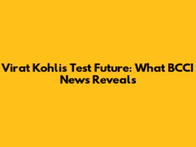 Virat Kohli's Test Future: What BCCI News Reveals